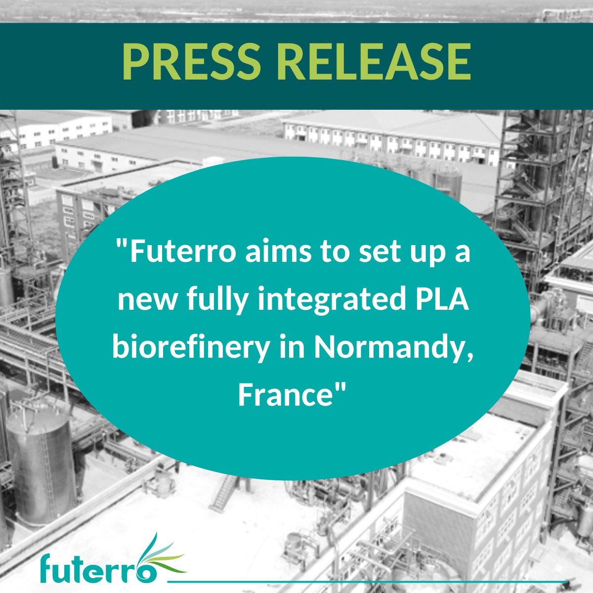 Futerro aims to set up a new fully integrated PLA biorefinery in Normandy, France.